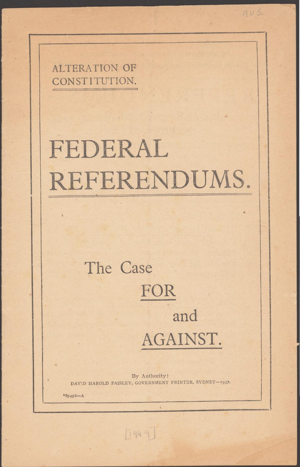 A yellowed paper with the words 'Federal referendums. The case for and against. 1937'