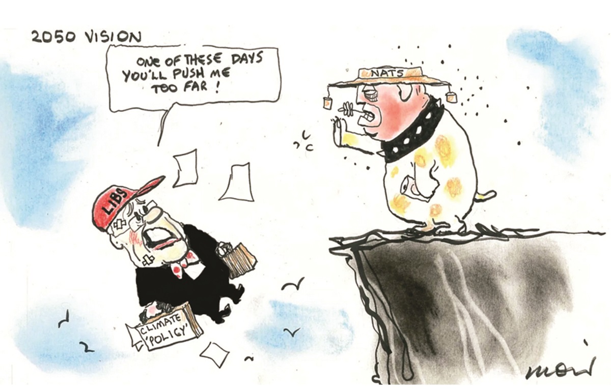 Barnaby Joyce wearing a 'NATS' hat has pushed Scott Morrison off a cliff. Morrison, wearing a 'LIBS' hat says, 'One of these days you'll push me too far!' Morrison holds a 'Climate Policy' briefcase.