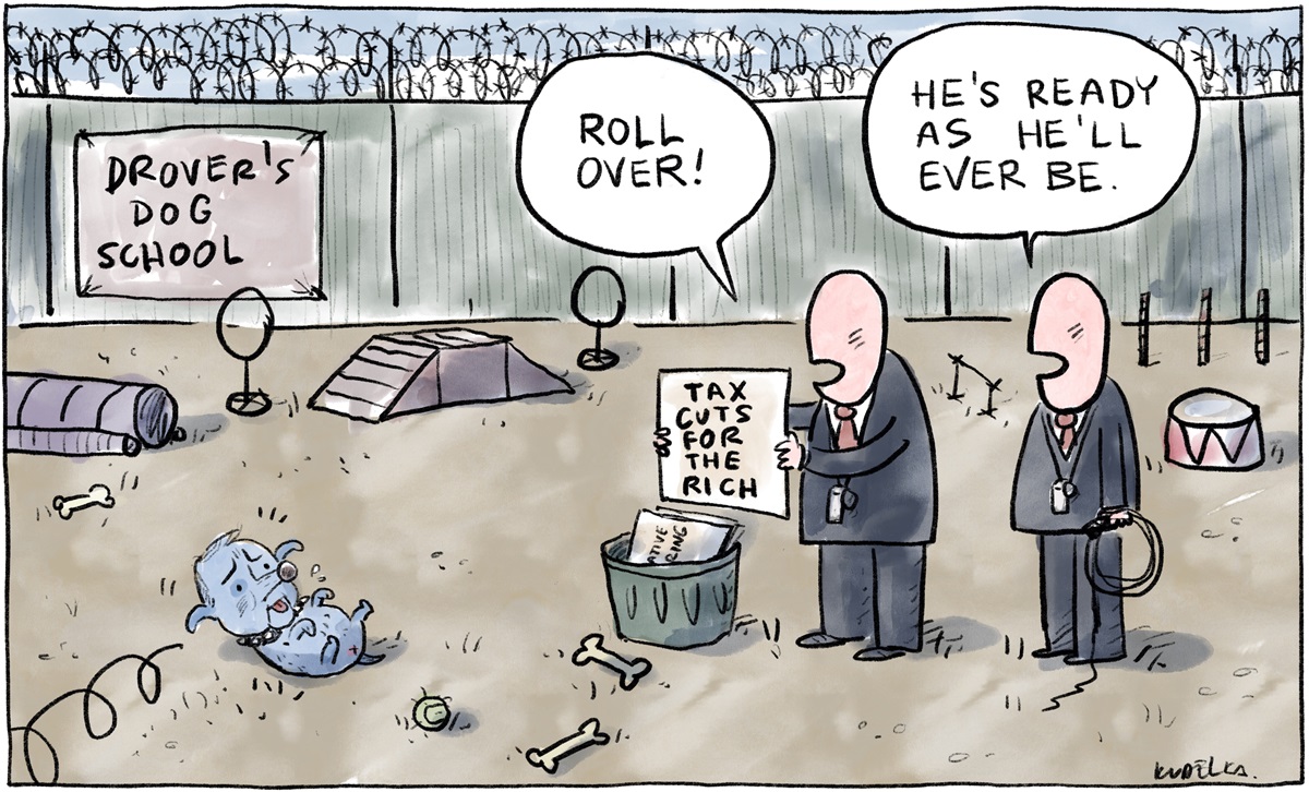 A blue dog is on the ground at 'Drover's Dog School'. Two faceless men hold a sign, 'Tax cuts for the rich'. They say to the dog, 'Roll Over!' and, 'He's as ready as he'll ever be.'