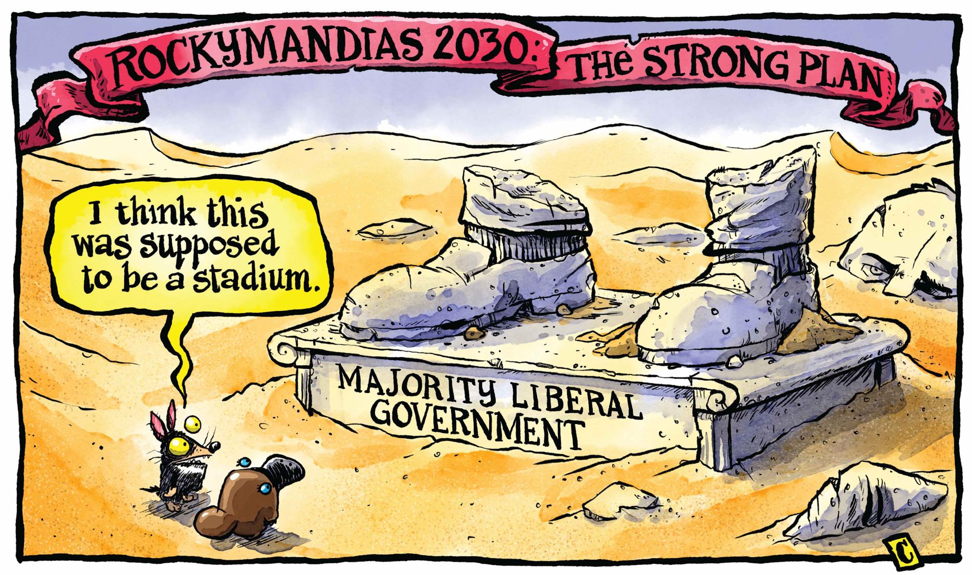 Text reads, 'Rockymandias 2030: The Strong Plan.' The feet of a large, ruined statue are labelled 'Majority Liberal Government.' A Tasmanian devil says to a platypus, 'I think this was supposed to be a stadium.' 