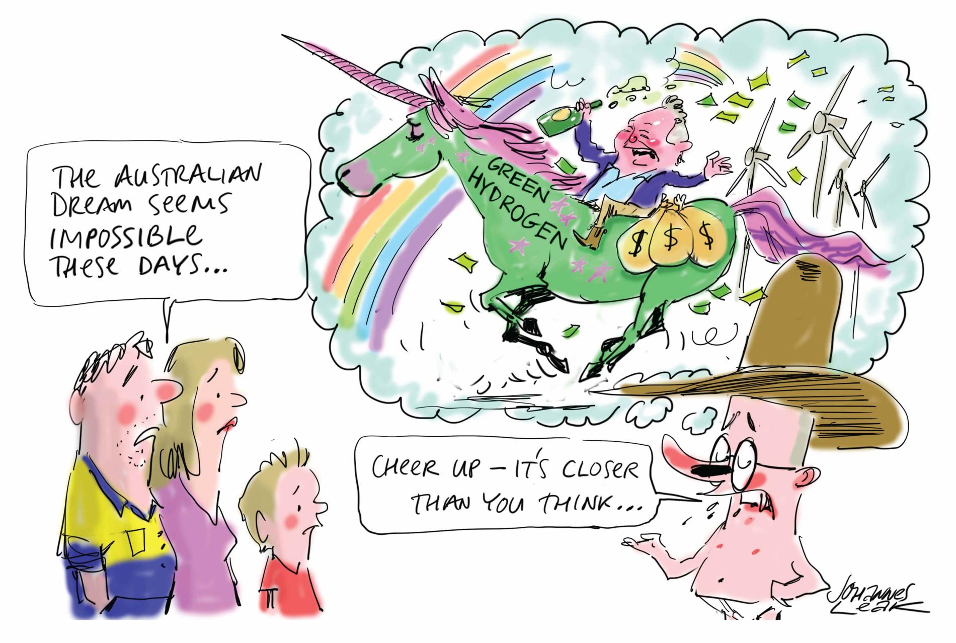 A family says, 'The Australian Dream seems impossible these days.' Prime Minister Anthony Albanese says, 'Cheer up, it's closer than you think.' In his thought bubble, he rides away on a unicorn labelled Green Hydrogen. 