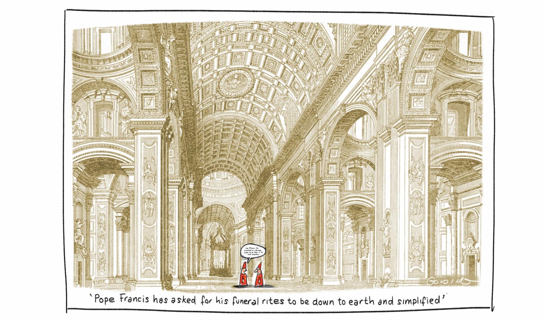 One Catholic cardinal says to another, 'Pope Francis has asked for his funeral rites to be down to earth and simplified.' They stand in an ornate papal building.  