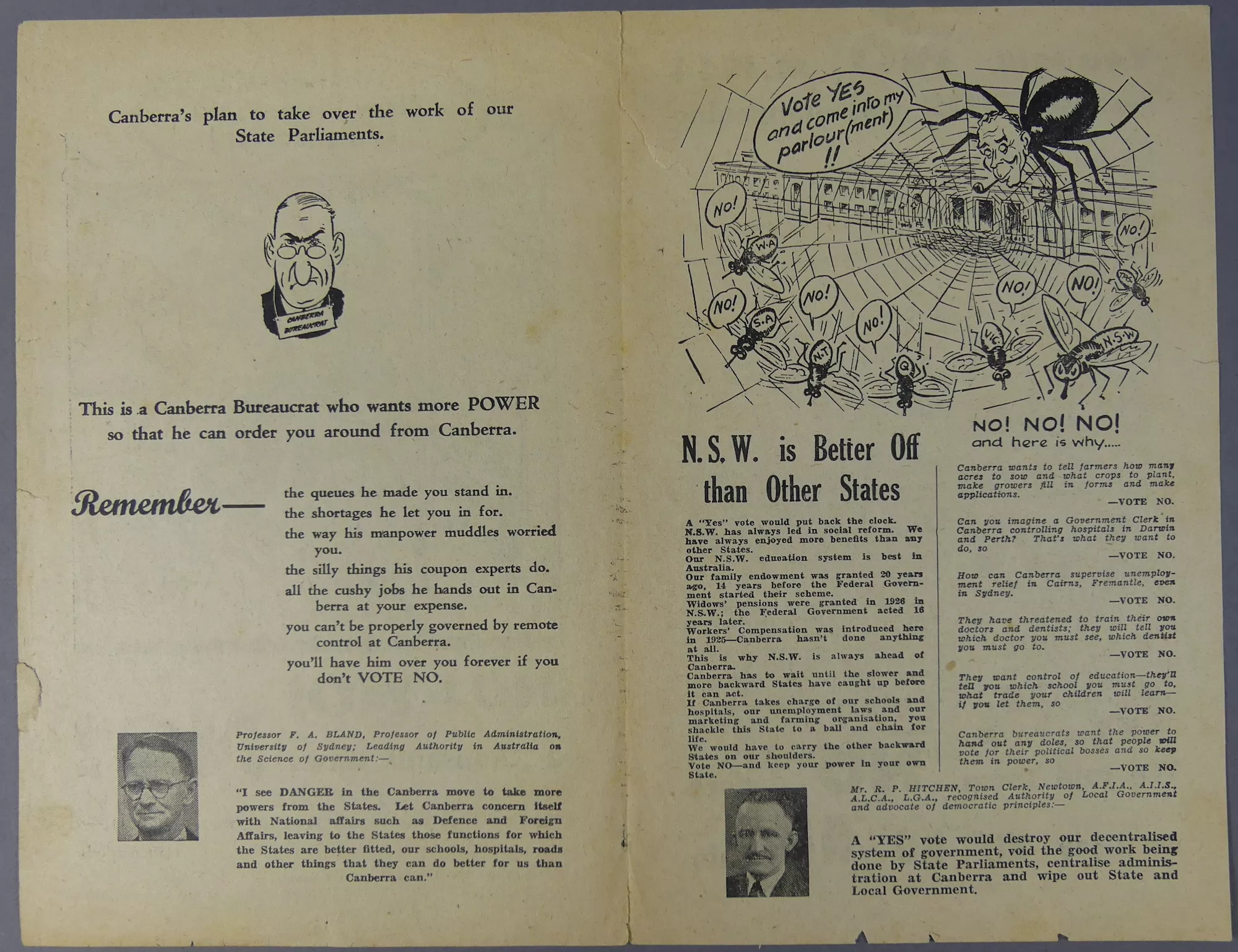 In the 1946  ‘no’ campaign pamphlet, which focused heavily on the rights of the states, Chifley was portrayed as a power-hungry villain and a spider.